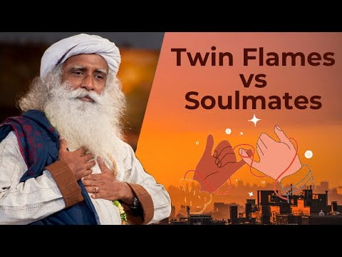 Twin Flames vs Soulmates | Sadhguru