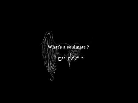 ? What is a soulmate /مترجم)