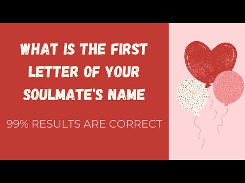 WHAT IS THE FIRST LETTER OF YOUR SOULMATE’S NAME? Love Personality Test Quiz