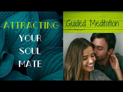 Attracting Your Soulmate – I AM LOVED Guided Meditation