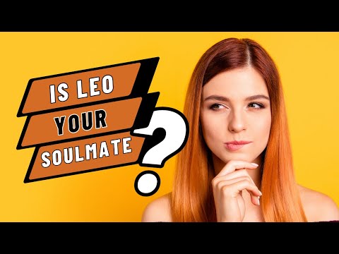 Leo Soulmates  Top Signs For The Leo Soulmate – Part 1 Introduction