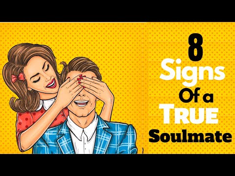 8 Signs of a True Soulmate