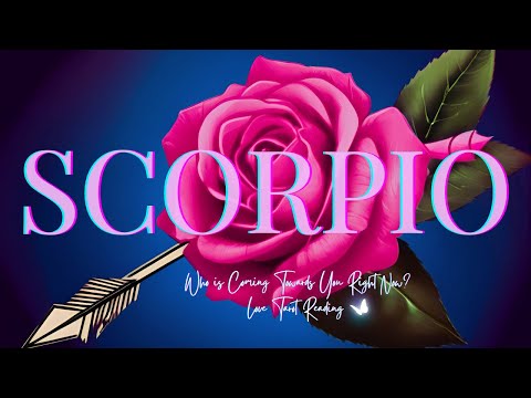 💘 SCORPIO “Who’s Coming Towards You Right Now?”