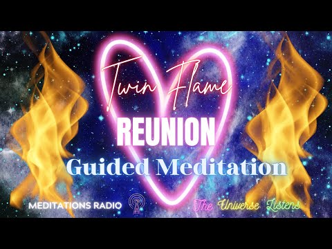 Powerful Twin Flame Reunion Meditation, Attract True Love, Manifest Your SoulMate